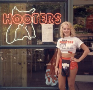 Yes, I worked at Hooters. You got a problem with that?